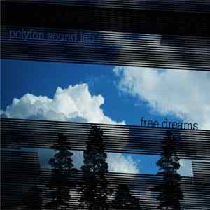 Polyfon Sound Lab - Free Dreams mp3