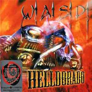W.A.S.P. - Helldorado mp3
