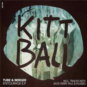 Tube & Berger - Entourage E.P. mp3