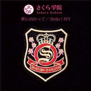 Sakura Gakuin - 夢に向かって ／ Hello ! IVY mp3