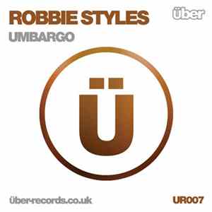 Robbie Styles - Umbargo mp3
