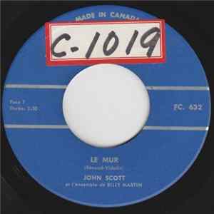 John Scott Et L'Ensemble De Billy Martin - Le Mur / Je Promets mp3