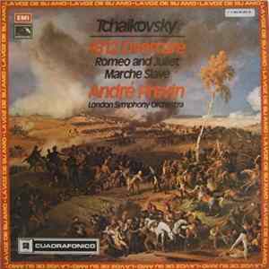 Orquesta Sinfónica De Londres Dirigida Por André Previn - Tchaikovsky Obertura "1812" Romeo Y Julieta - Marcha Eslava mp3