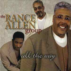The Rance Allen Group - All The Way mp3