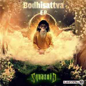 Squazoid - Bodhisattva E.P mp3