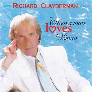Richard Clayderman - When A Man Loves A Woman mp3
