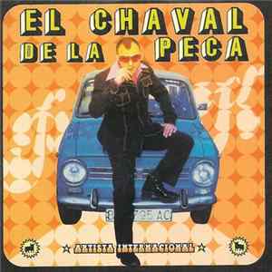 El Chaval De La Peca - Artista Internacional mp3