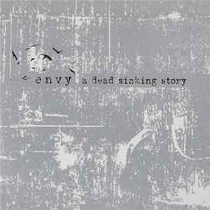 Envy - A Dead Sinking Story mp3