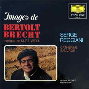 Serge Reggiani / Catherine Sauvage - Images De Bertolt Brecht mp3