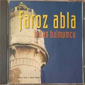 Orhan Balmumcu - Faroz Abla mp3