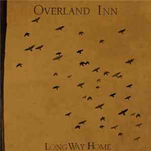 Overland Inn - Long way home mp3