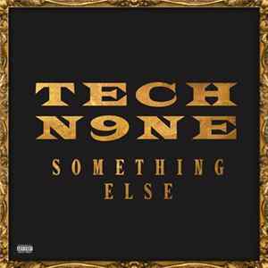 Tech N9ne - Something Else mp3
