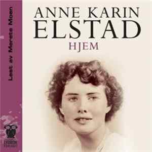 Anne Karin Elstad - Hjem mp3