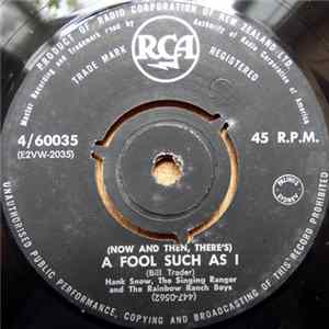 Hank Snow - (Now And Then, There's) A Fool Such As I mp3