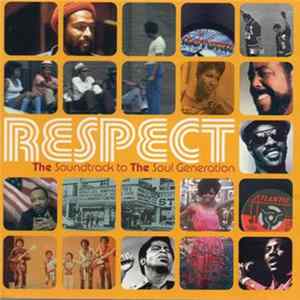 Various - Respect - The Soundtrack To The Soul Generation mp3