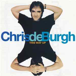 Chris De Burgh - This Way Up mp3