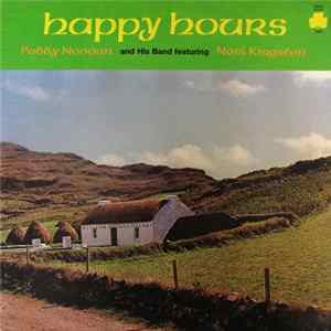 Paddy Noonan And His Band Featuring Noel Kingston - Happy Hours mp3