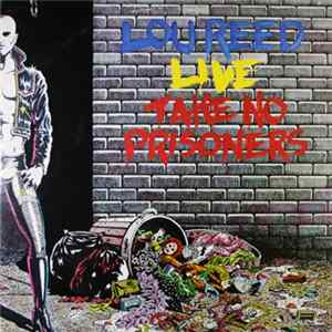 Lou Reed - Lou Reed Live - Take No Prisoners mp3
