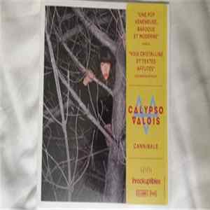 Calypso Valois - Cannibale mp3