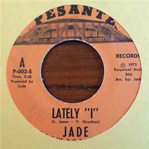 Jade - Lately "I" mp3