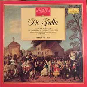 Manuel De Falla, Lorin Maazel, Radio-Symphonie-Orchester Berlin, Grace Bumbry - L'Amore Stregone / Il Cappello A Tre Punte (Danze) mp3
