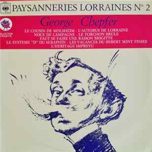 George Chepfer - Paysanneries Lorraines N°2 mp3