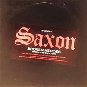 Saxon - Broken Heroes (Where Are They Now) mp3