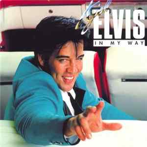 Kjell Elvis - In My Way mp3