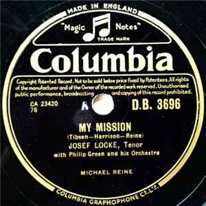 Josef Locke With Philip Green And His Orchestra - My Mission / Blaze Away mp3