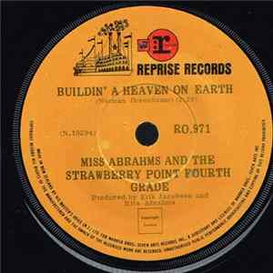 Miss Abrahms And The Strawberry Point Fourth Grade - Buildin' A Heaven On Earth / This Time Of Life mp3