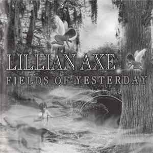 Lillian Axe - Fields Of Yesterday mp3