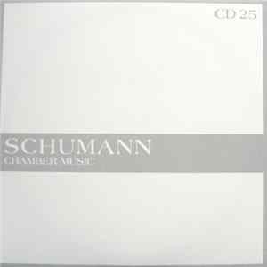 Schumann - The Masterworks - Chamber Music (CD 25) mp3