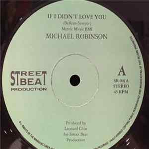 Michael Robinson / Streat Beat Orchestra - If I Didn't Love You / Always On My Mind mp3
