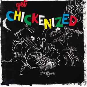 Frank Chickens - Get Chickenized mp3
