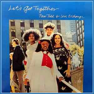 Pam Todd & Love Exchange - Let's Get Together mp3