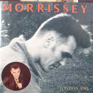 Morrissey - London 1991 mp3