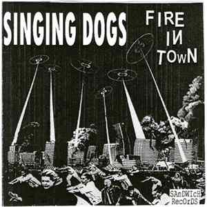 Singing Dogs - Fire In Town mp3