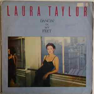 Laura Taylor - Dancin' In My Feet mp3