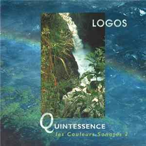 Logos - Quintessence - Les Couleurs Sonores 2 mp3