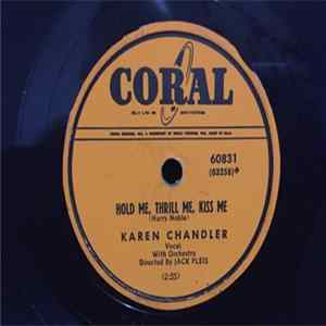 Karen Chandler - Hold Me, Thrill Me, Kiss Me / One Dream (Tell Me) mp3