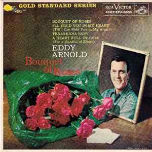 Eddy Arnold - Bouquet Of Roses mp3