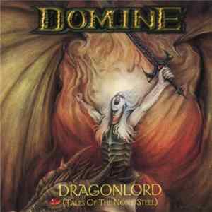 Domine - Dragonlord (Tales Of The Noble Steel) mp3