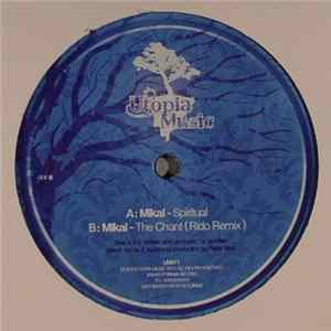 Mikal - Spiritual / The Chant (Rido Remix) mp3
