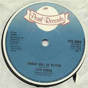 Tito Simon - Things Will Be Better mp3