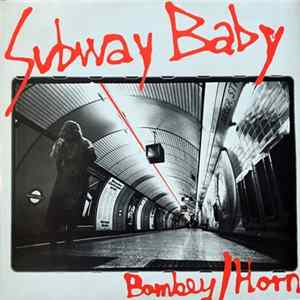 Bombey / Horn - Subway Baby mp3