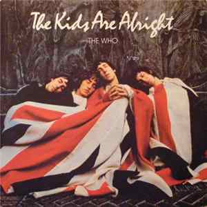 The Who - The Kids Are Alright mp3