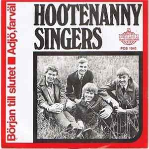 Hootenanny Singers - Början Till Slutet / Adjö, Farväl mp3