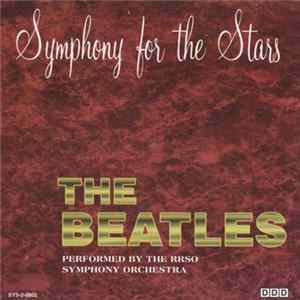 RRSO Symphony Orchestra - Symphony For The Stars: The Beatles mp3
