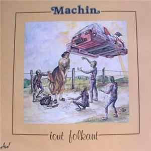 Machin - Tout Folkant mp3