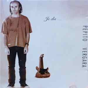 Pepito Vergara - Je Dis ... mp3